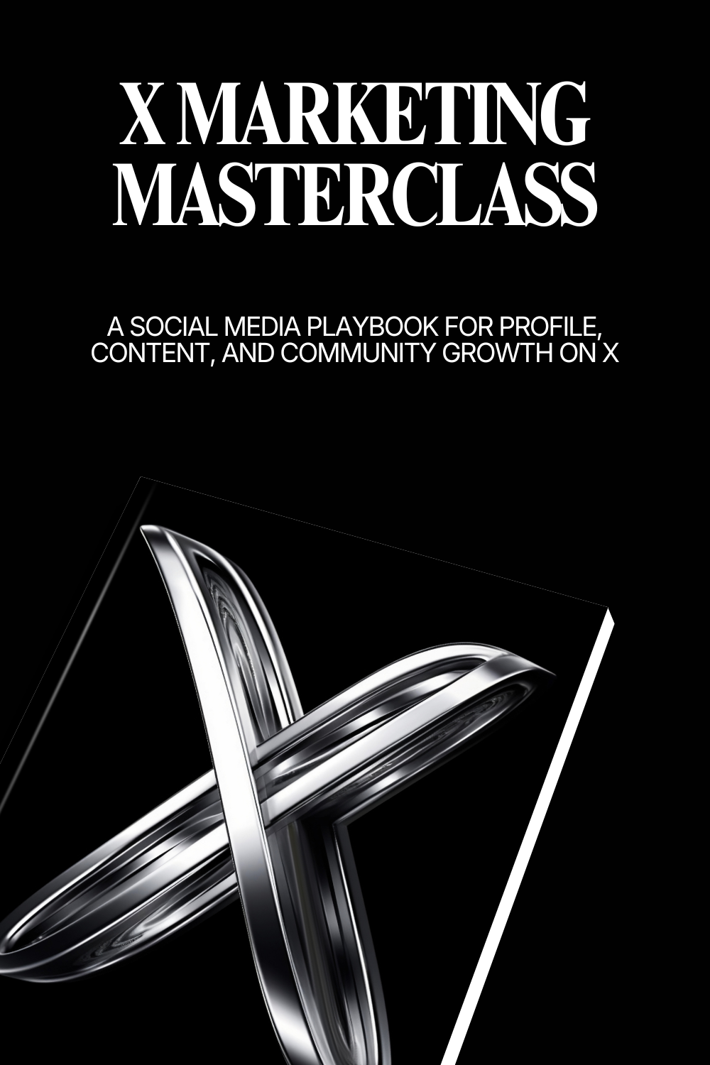 X Marketing Masterclass